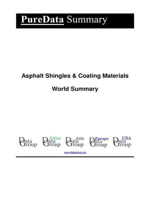 cover image of Asphalt Shingles & Coating Materials World Summary